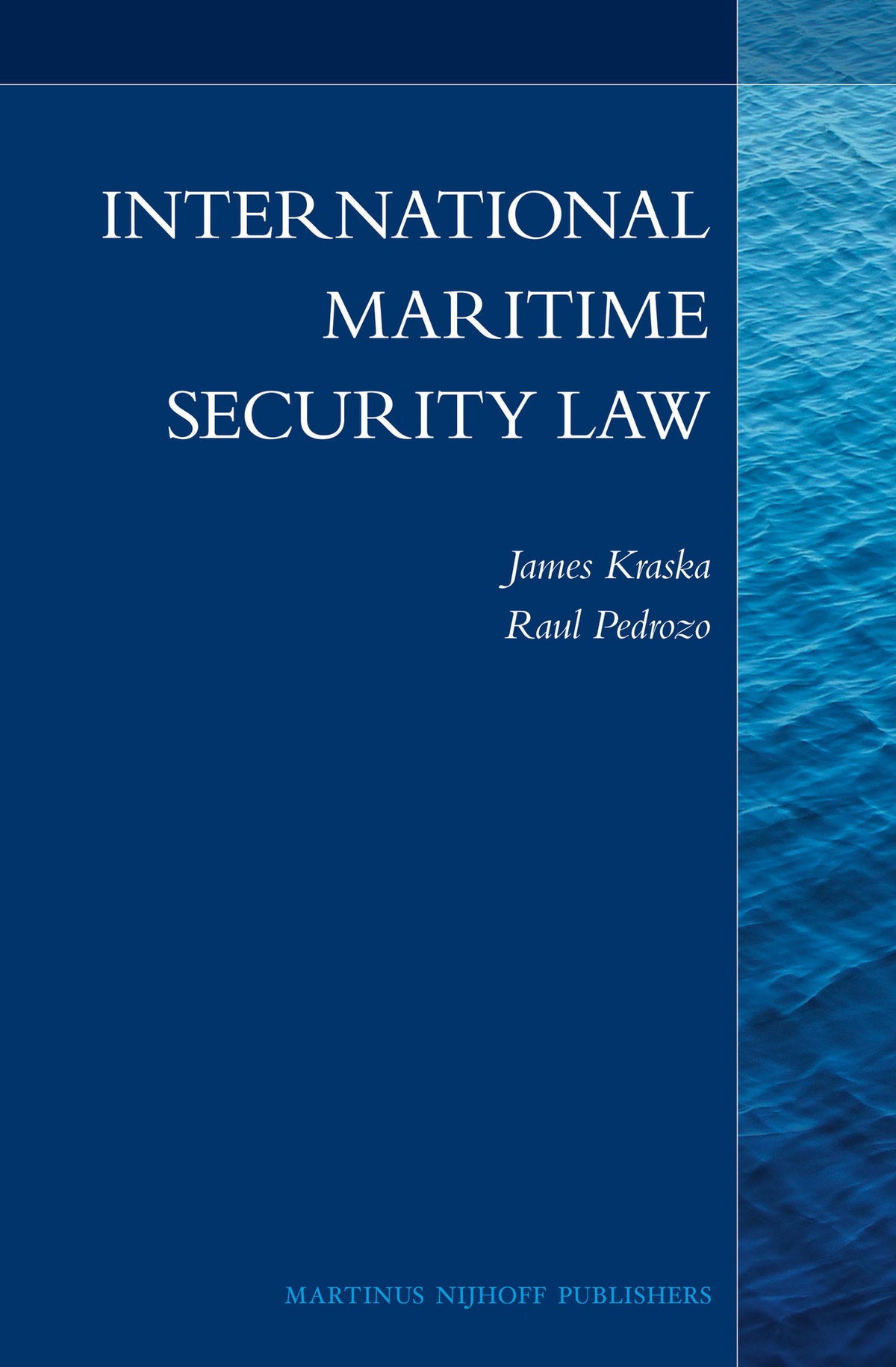Cover image for International Maritime Security Law ISBN 9789004233560