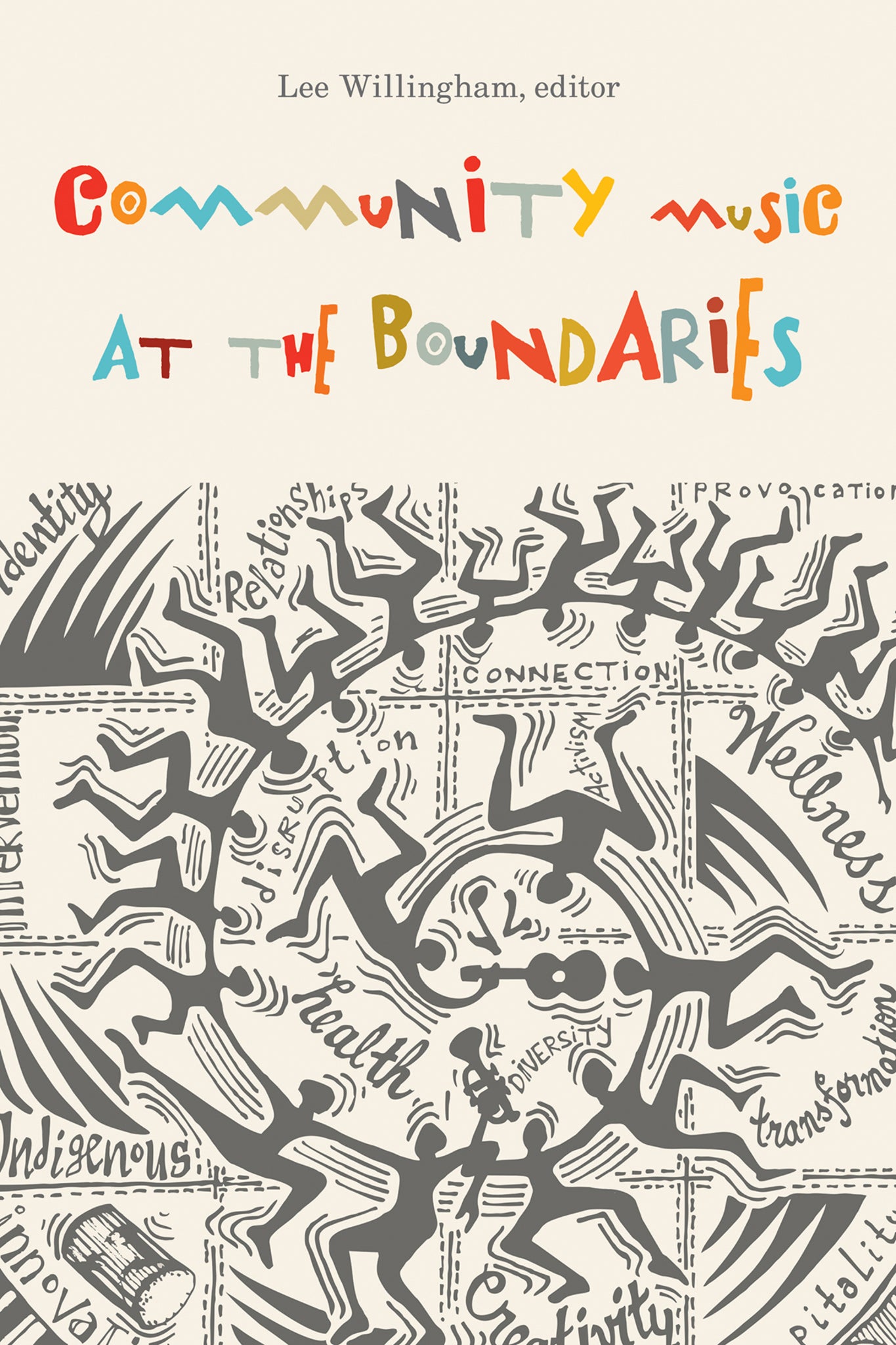 Cover image for Community Music at the Boundaries ISBN 9781771124577