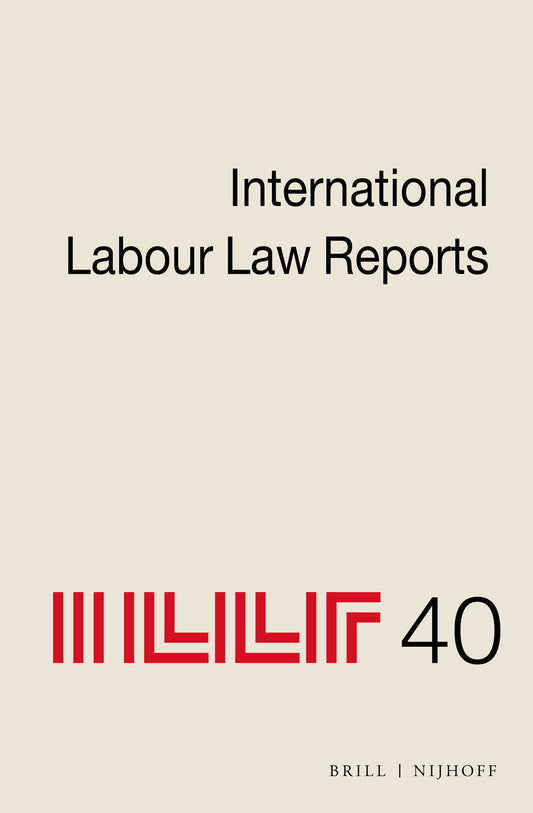 International Labour Law Reports, Volume 40