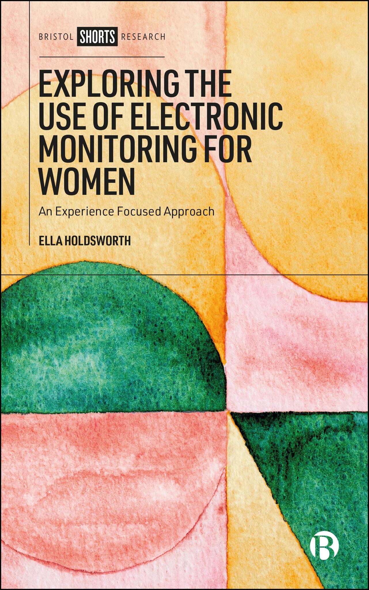 Exploring the Use of Electronic Monitoring for Women