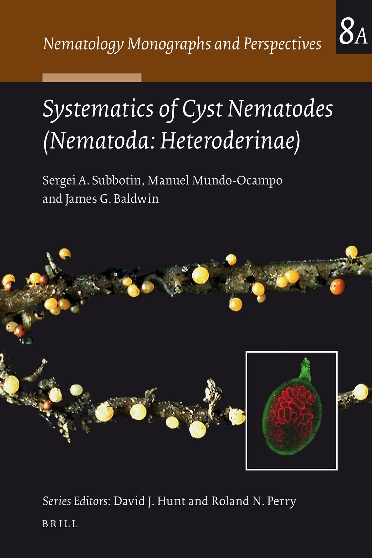 Cover image for Systematics of Cyst Nematodes (Nematoda: Heteroderinae), Part A ISBN 9789004162259
