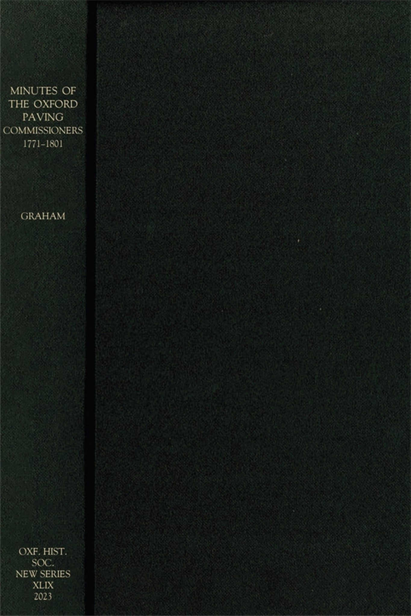 Cover image for Minutes of the Oxford Paving Commissioners 1771–1801 ISBN 9780904107302