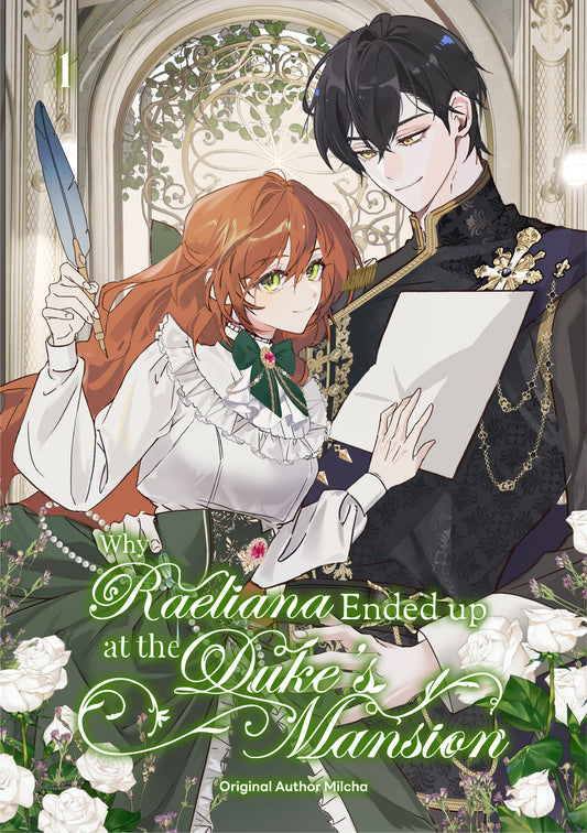 Why Raeliana Ended Up at the Duke's Mansion Volume 1