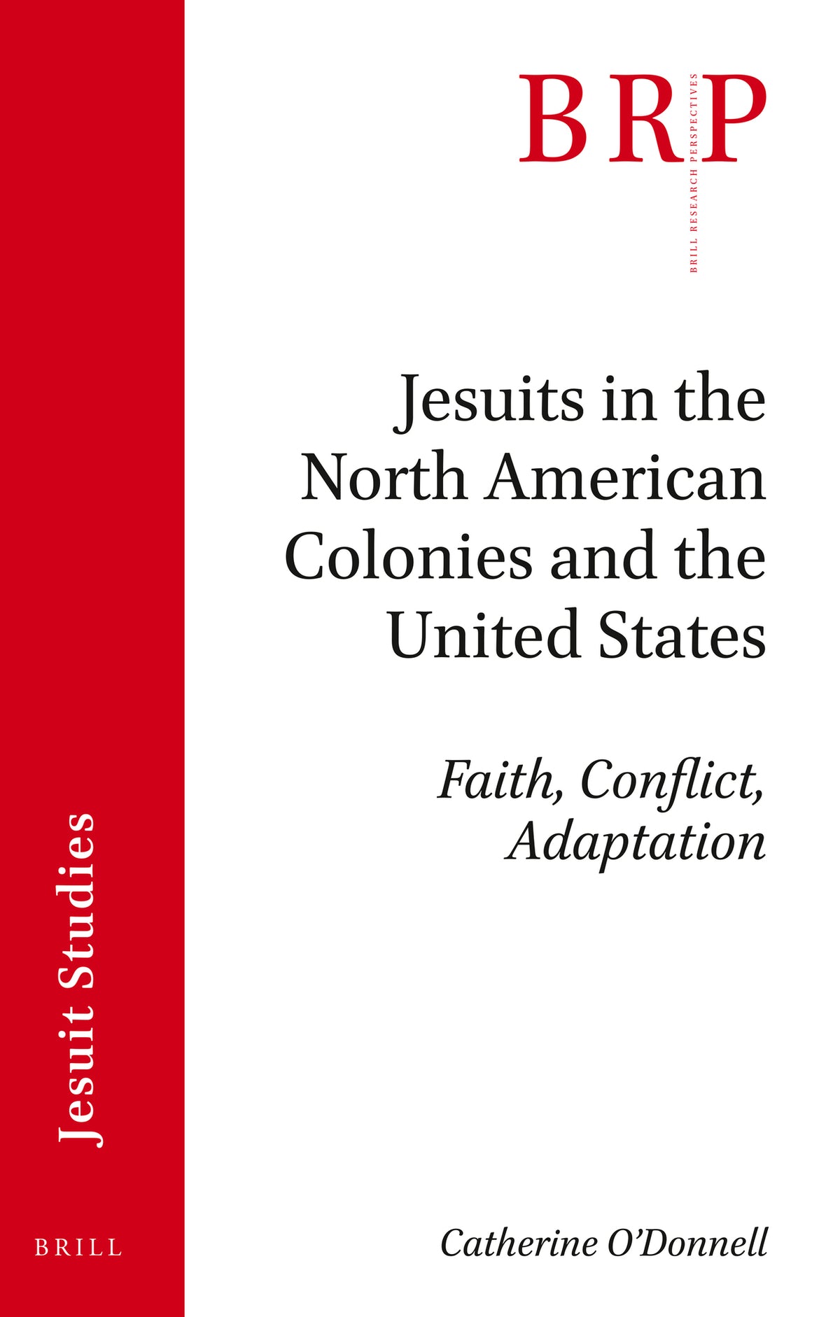 Jesuits in the North American Colonies and the United States
