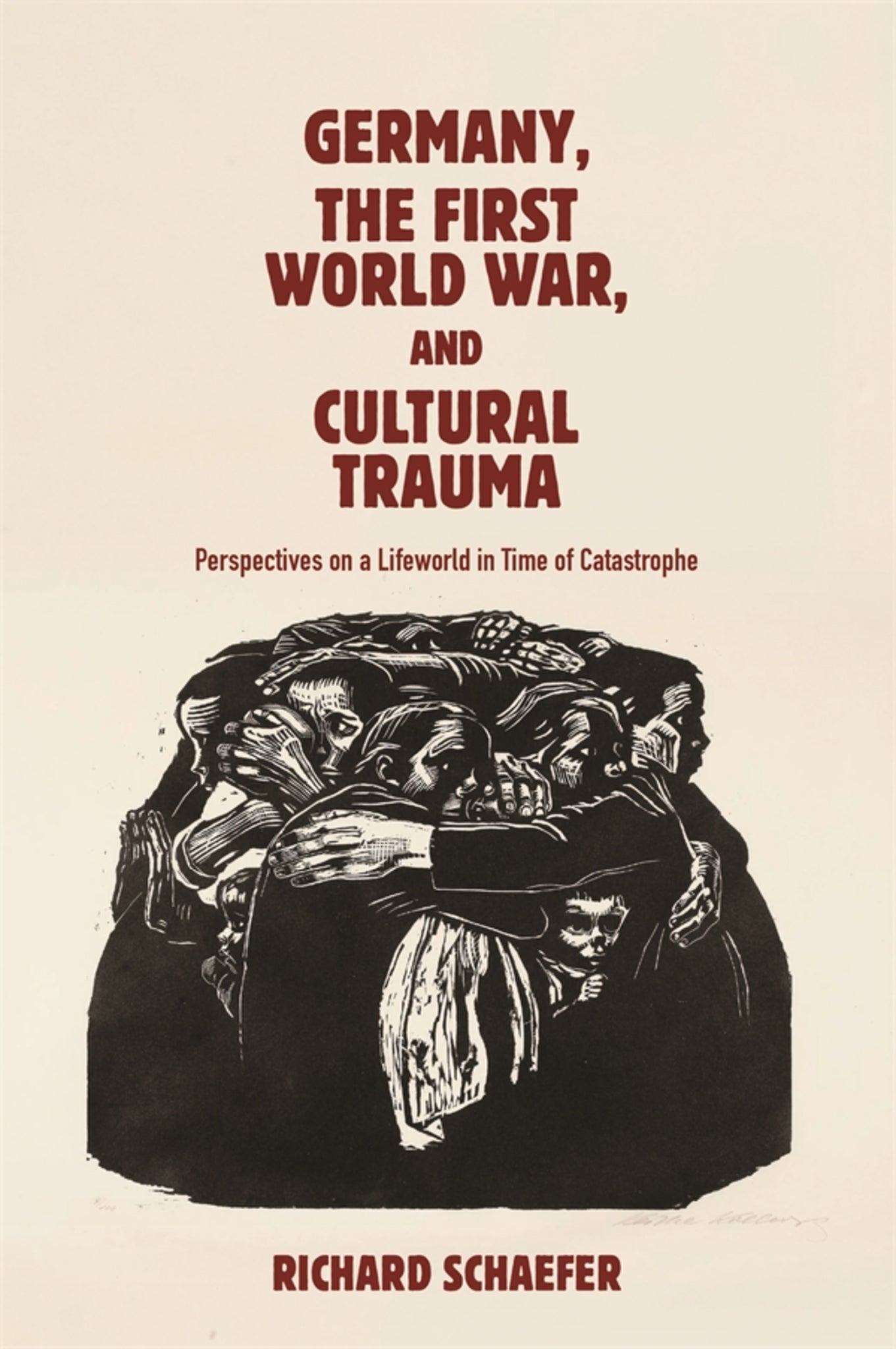 Germany, the First World War, and Cultural Trauma