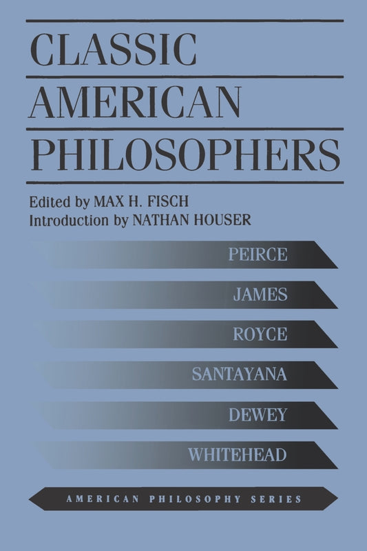 Classic American Philosophers