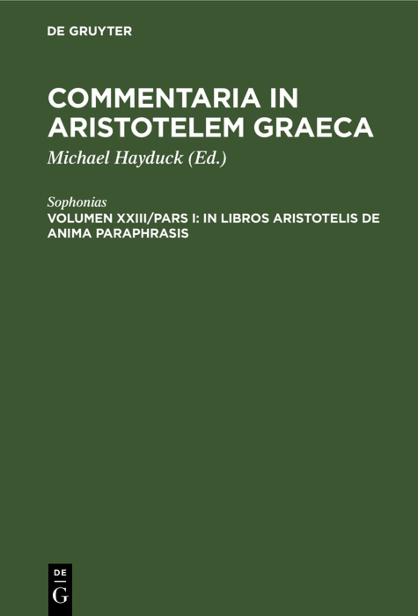 In libros Aristotelis De Anima paraphrasis