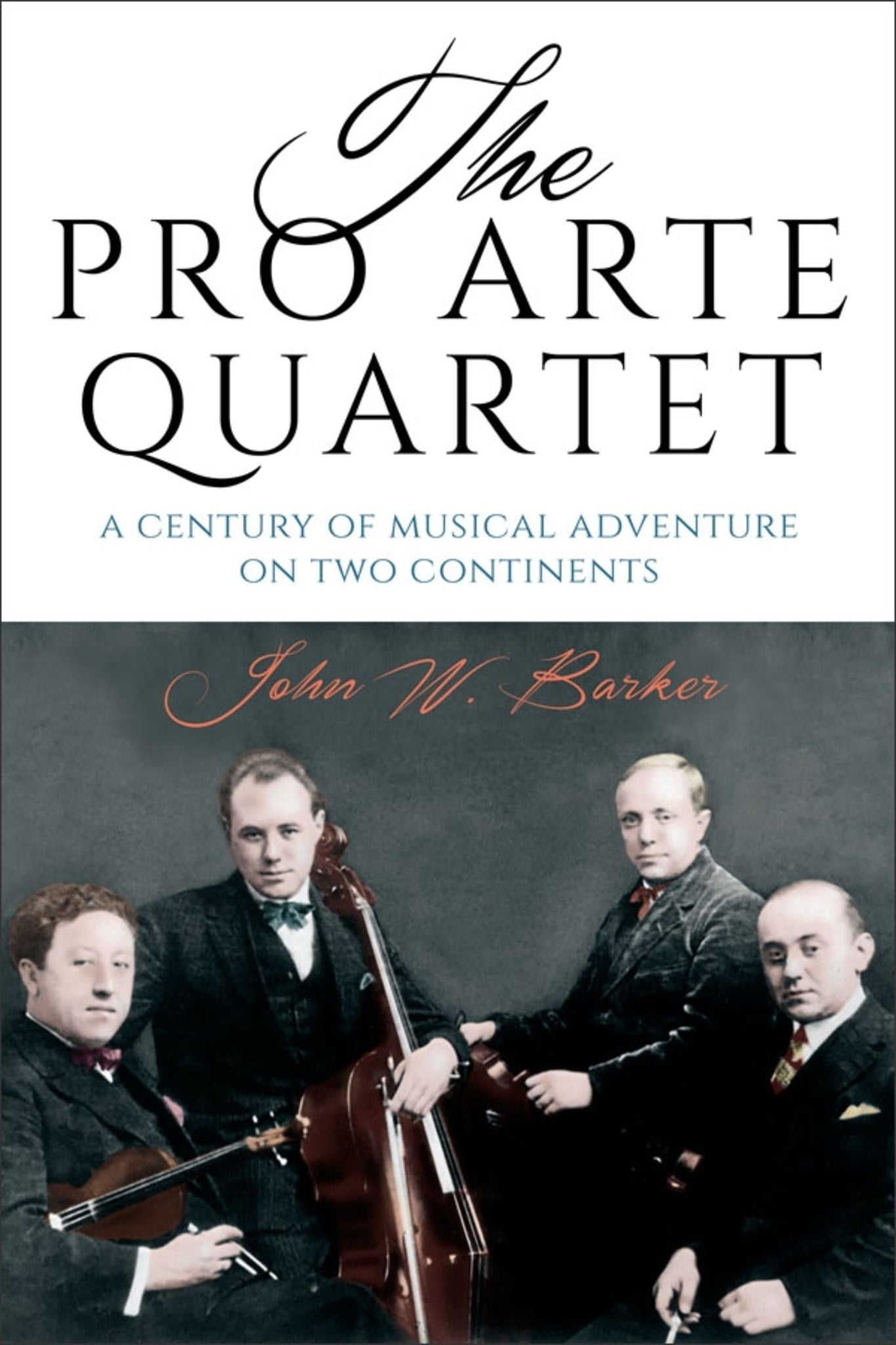 Cover image for The Pro Arte Quartet ISBN 9781580469067