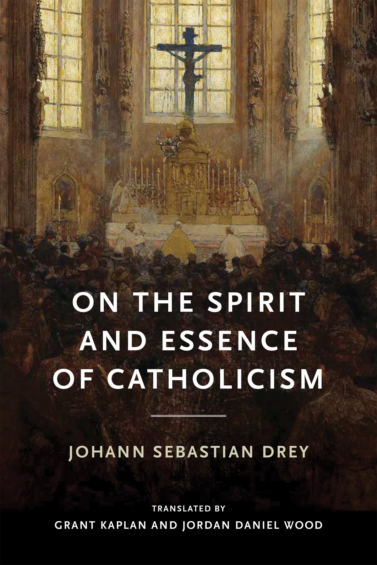 On the Spirit and Essence of Catholicism