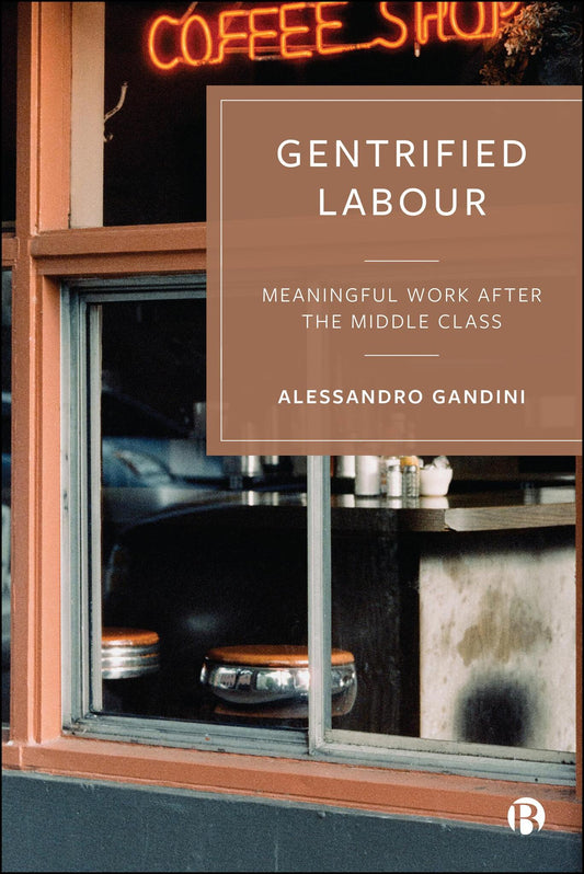 Gentrified Labour