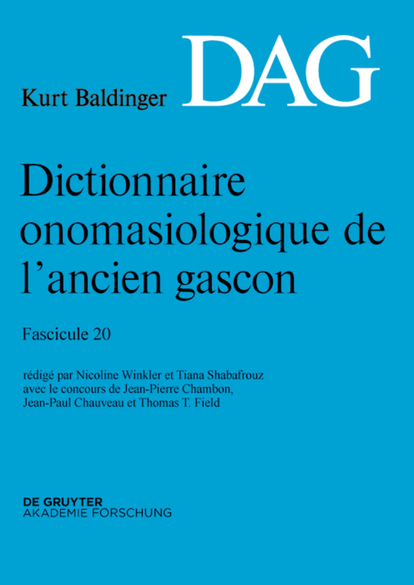 Dictionnaire onomasiologique de l’ancien gascon (DAG). Fascicule 20
