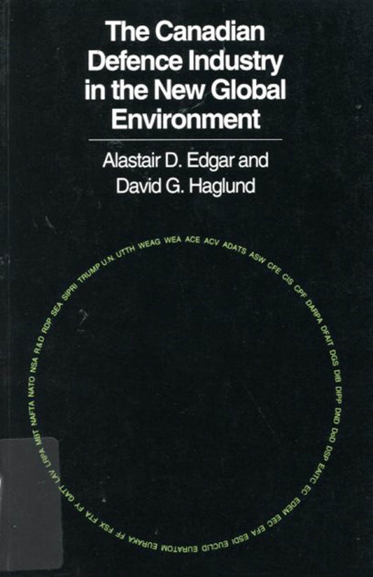 The Canadian Defence Industry in the New Global Environment