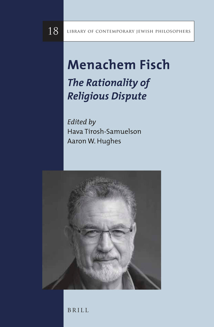 Cover image for Menachem Fisch: The Rationality of Religious Dispute ISBN 9789004323568