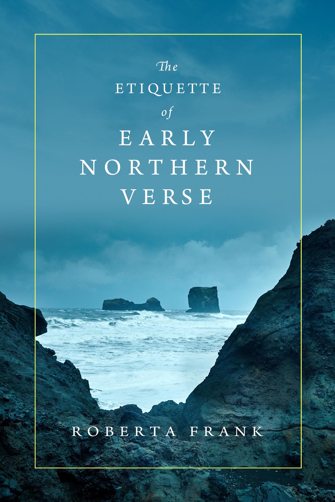 Cover image for The Etiquette of Early Northern Verse ISBN 9780268202521
