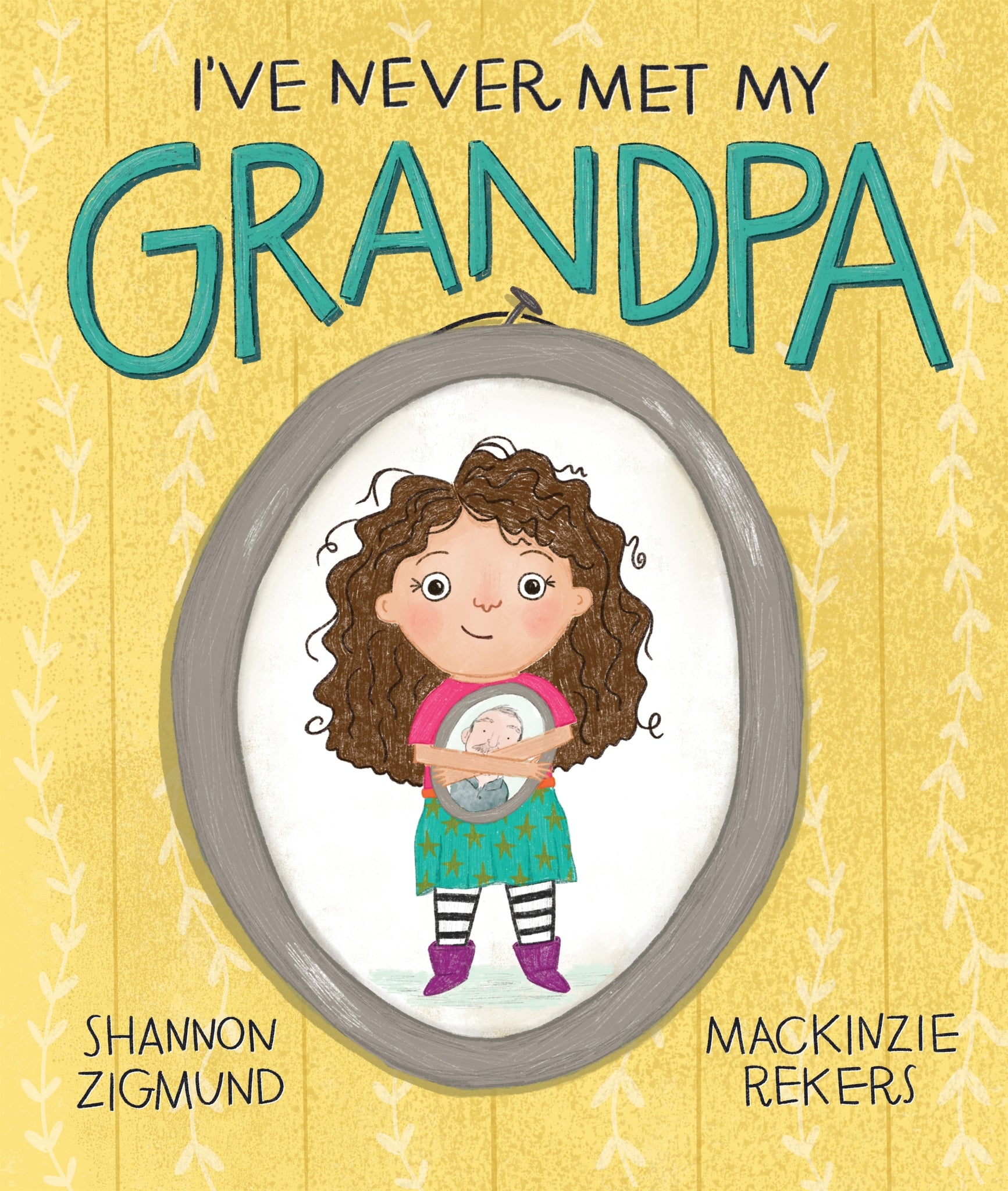 Cover image for I've Never Met My Grandpa ISBN 9781638940142
