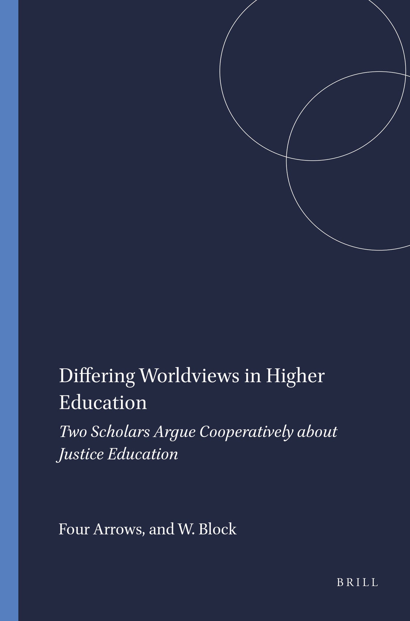Differing Worldviews in Higher Education