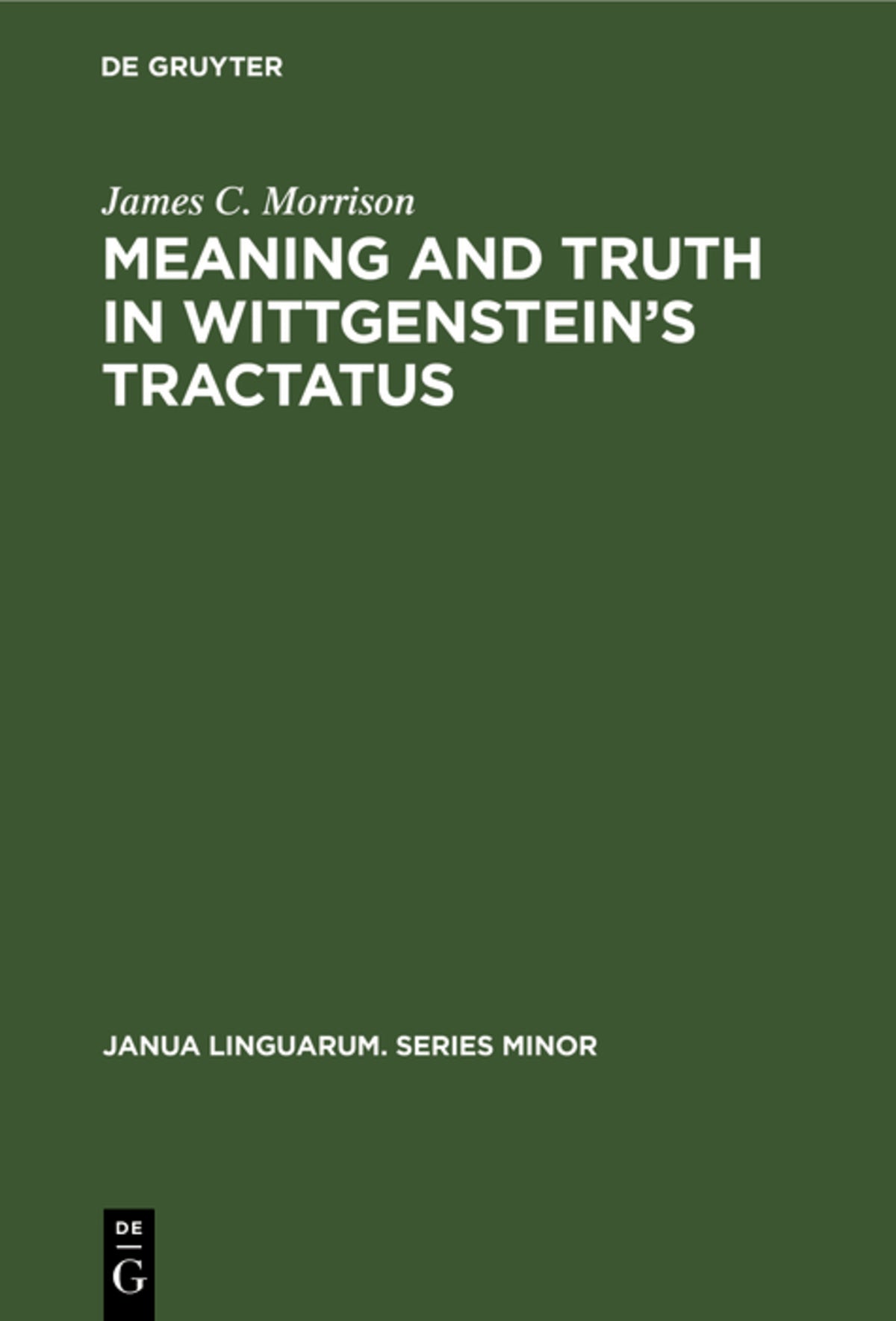 Meaning and Truth in Wittgenstein’s Tractatus