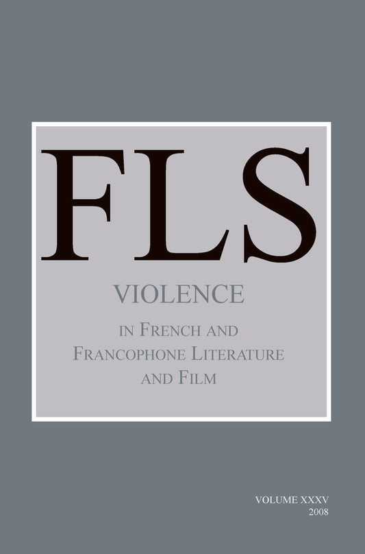 Violence in French and Francophone Literature and Film