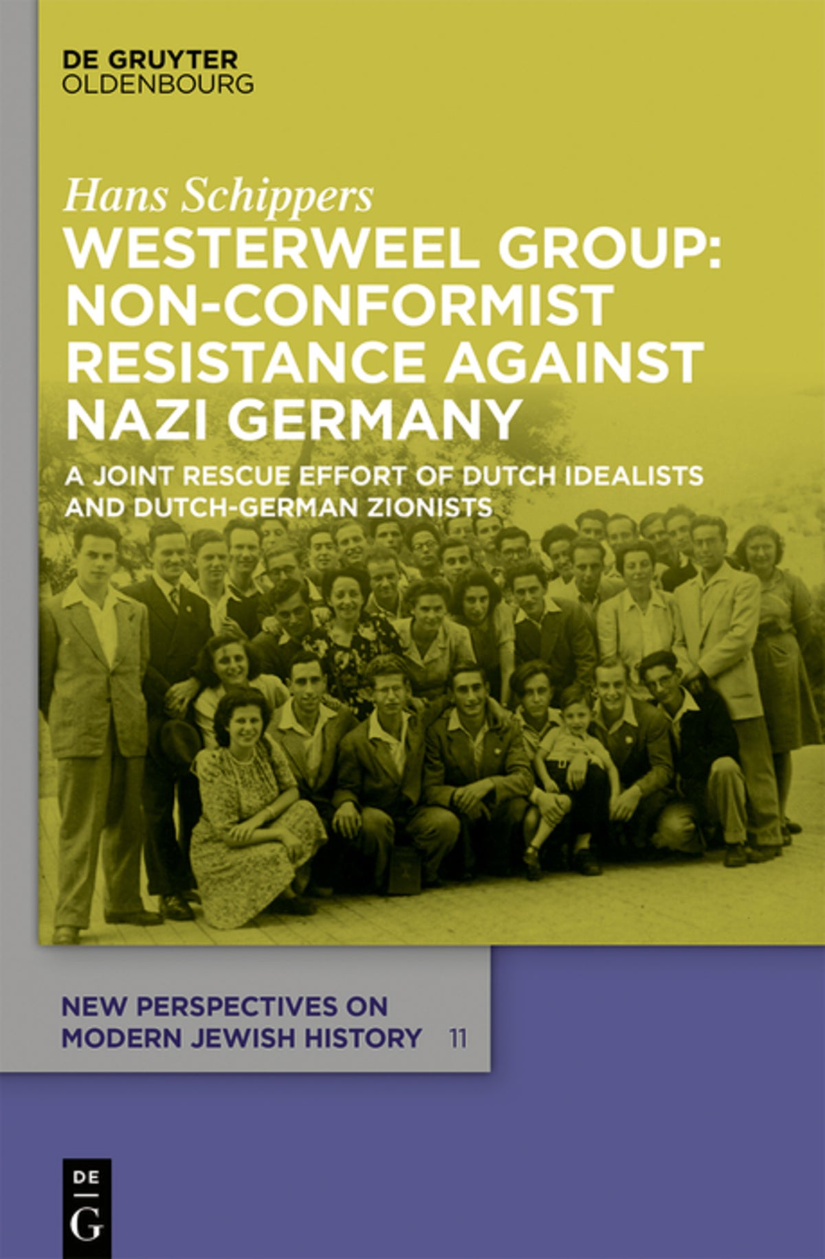 Cover image for Westerweel Group: Non-Conformist Resistance Against Nazi Germany ISBN 9783110580006