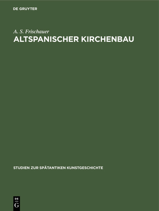 Altspanischer Kirchenbau