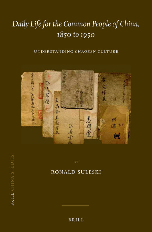 Daily Life for the Common People of China, 1850 to 1950