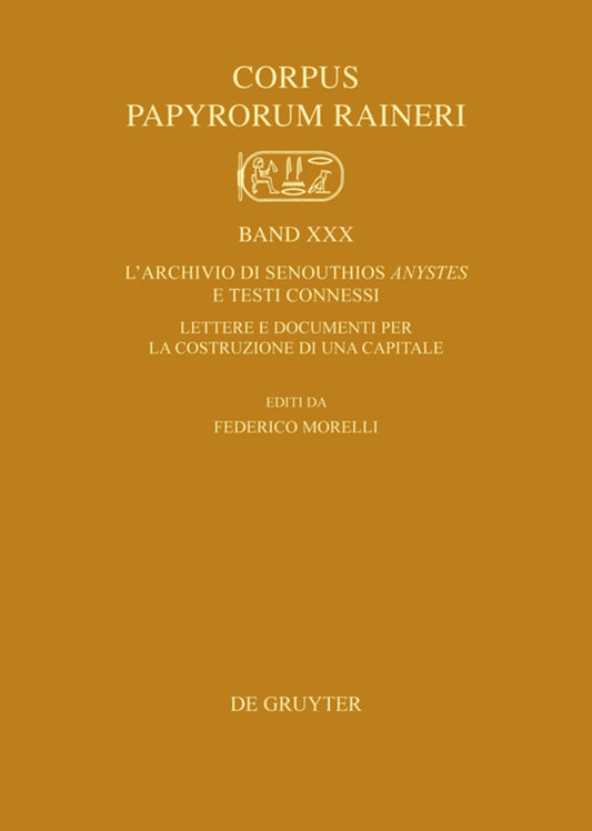 L'Archivio di Senouthios Anystes e Testi Connessi