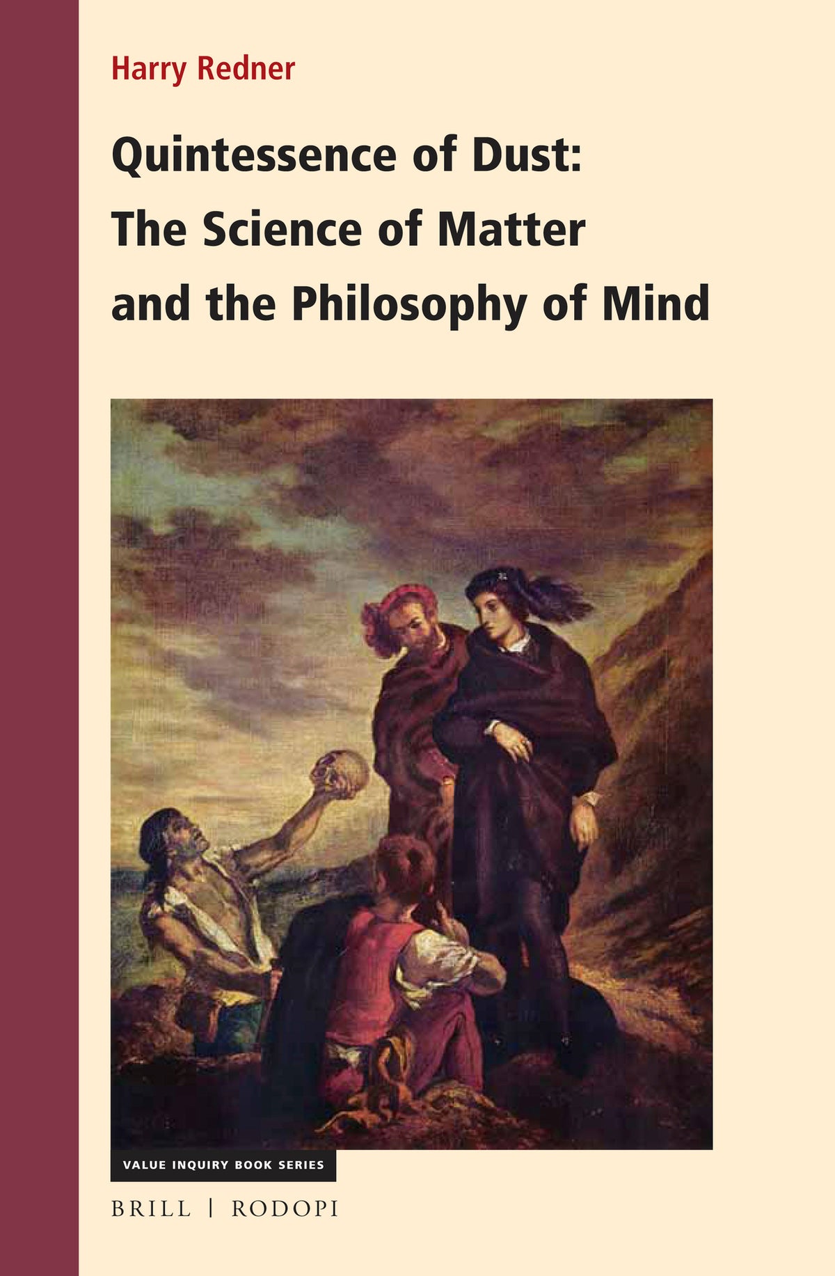 Cover image for Quintessence of Dust: The Science of Matter and the Philosophy of Mind ISBN 9789004426023