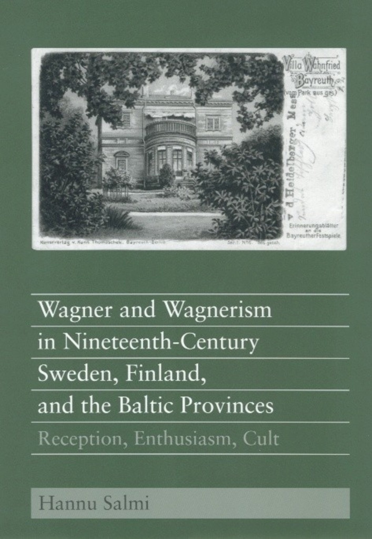 Cover image for Wagner and Wagnerism in Nineteenth-Century Sweden, Finland, and the Baltic Provinces ISBN 9781580462075