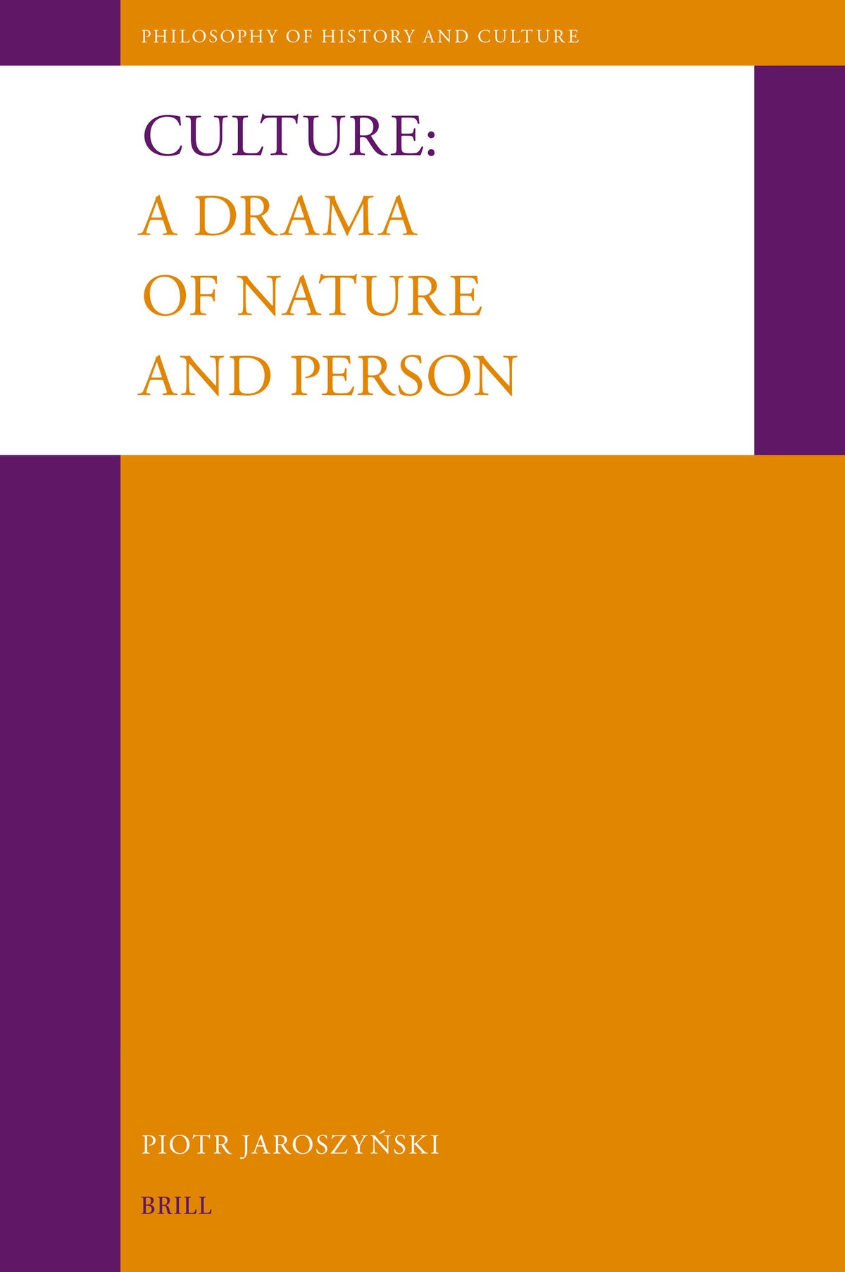 Cover image for Culture: A Drama of Nature and Person ISBN 9789004691148
