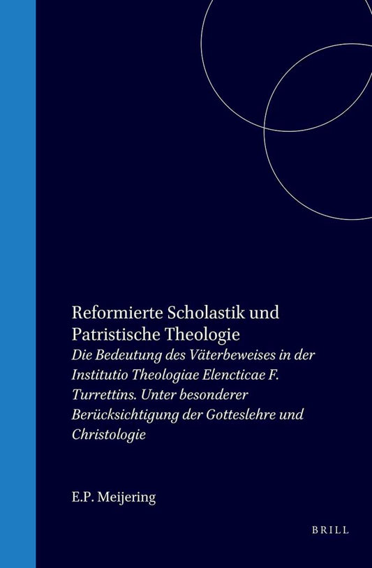 Reformierte Scholastik und patristische Theologie