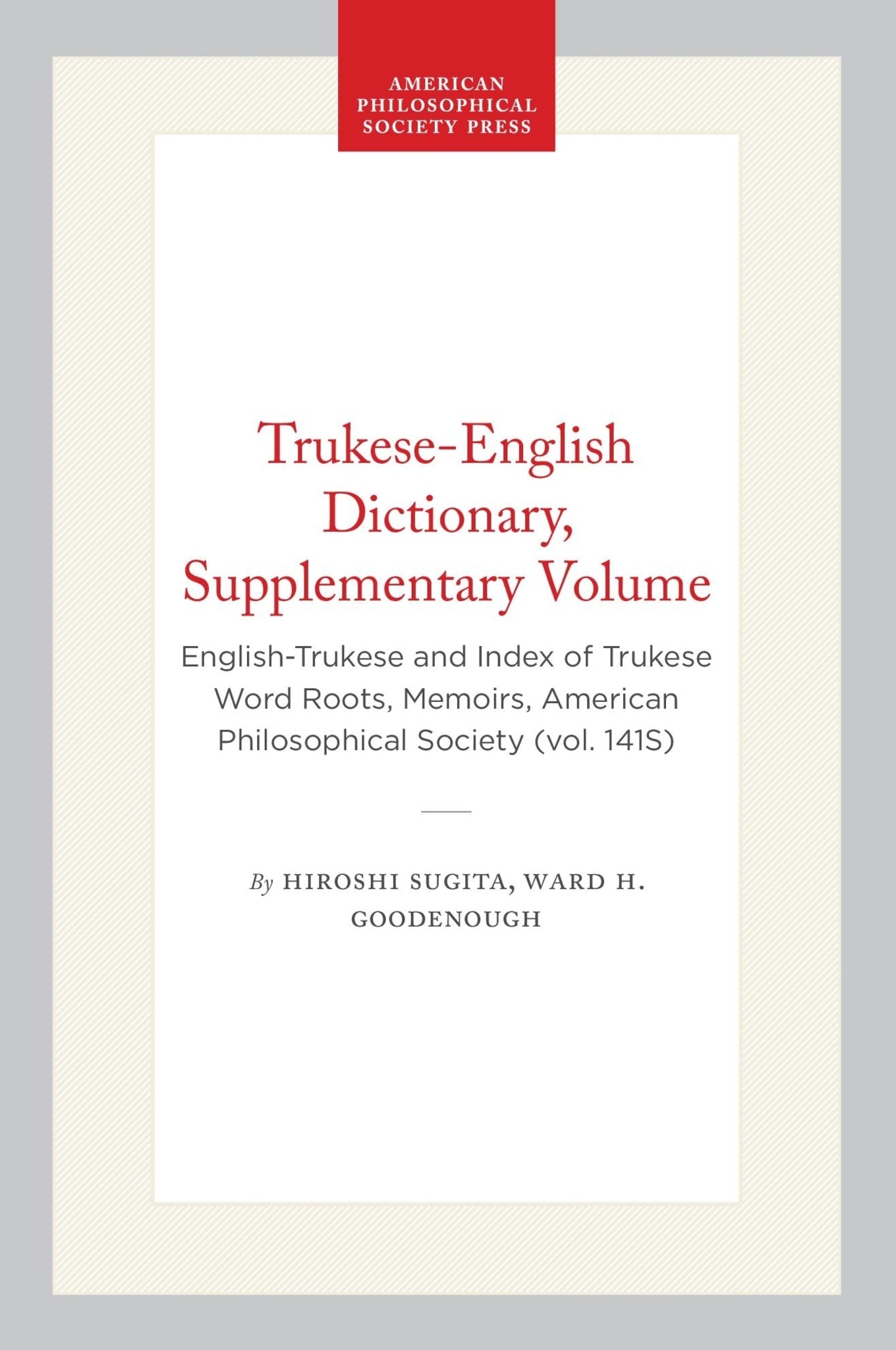 Trukese-English Dictionary, Supplementary Volume
