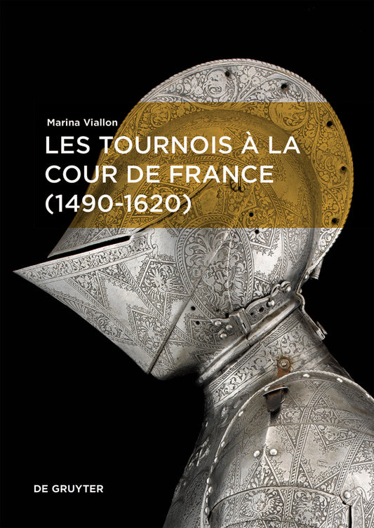 Les tournois à la cour de France (1490–1620)