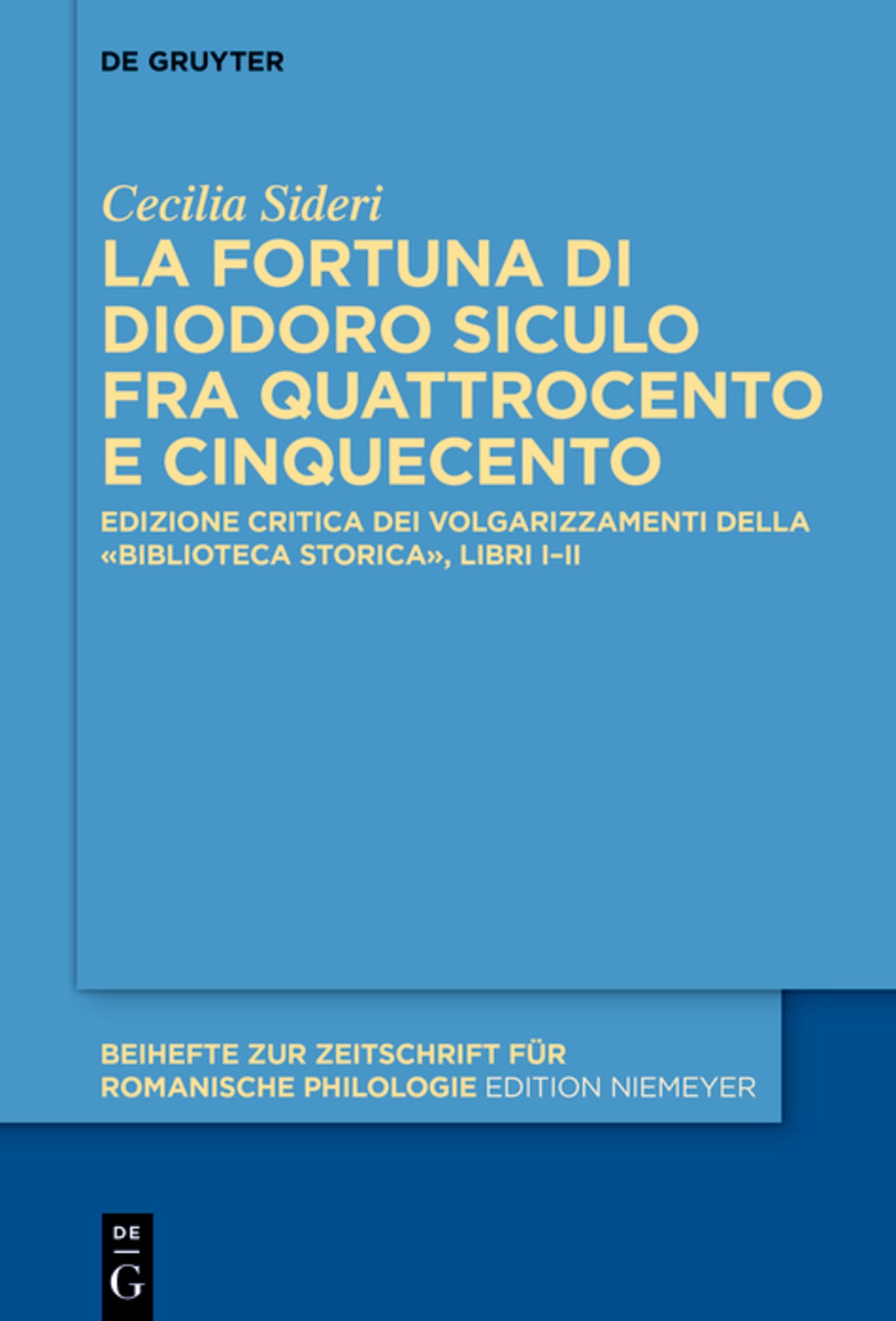 La fortuna di Diodoro Siculo fra Quattrocento e Cinquecento