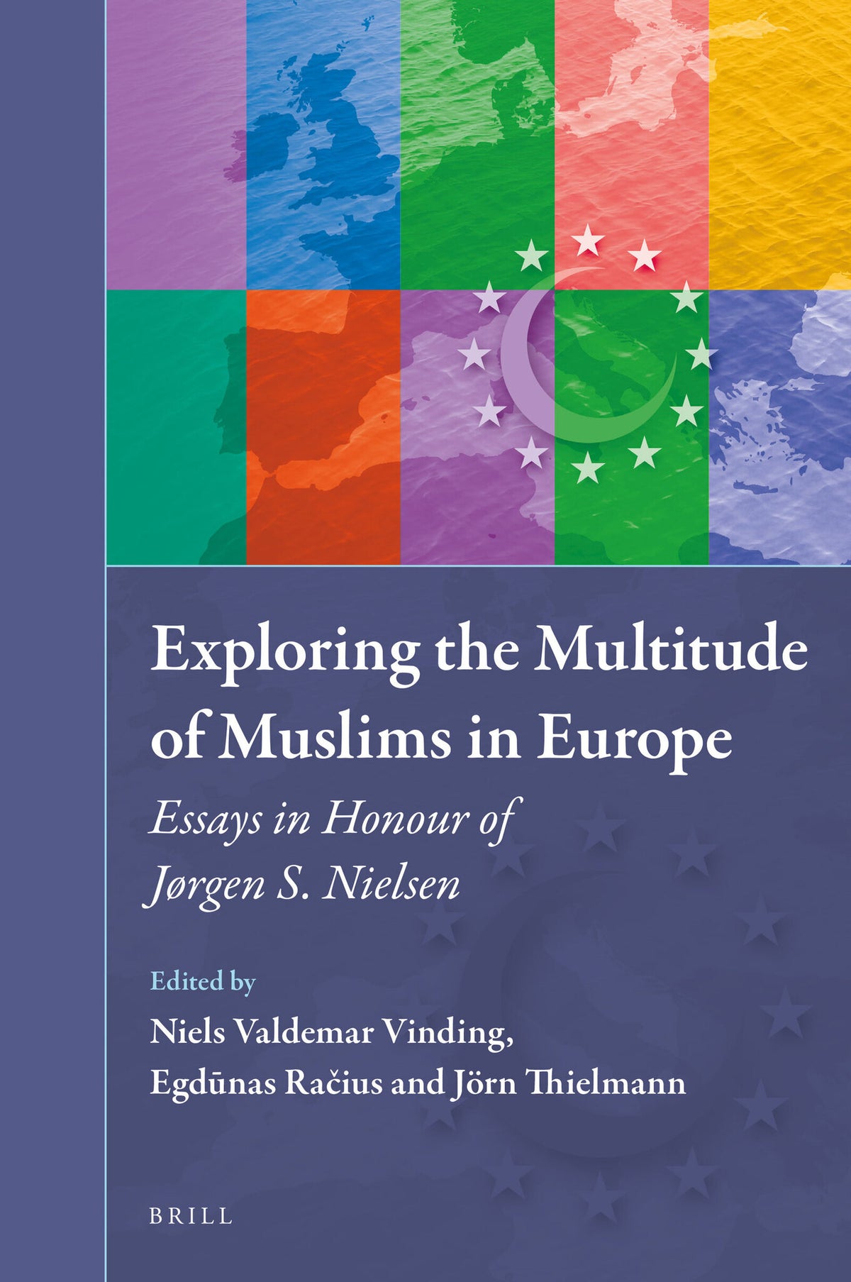 Cover image for Exploring the Multitude of Muslims in Europe ISBN 9789004362499