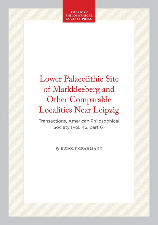 Lower Palaeolithic Site of Markkleeberg and Other Comparable Localities Near Leipzig