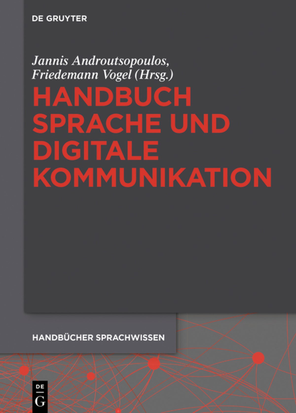 Cover image for Handbuch Sprache und digitale Kommunikation ISBN 9783110744101