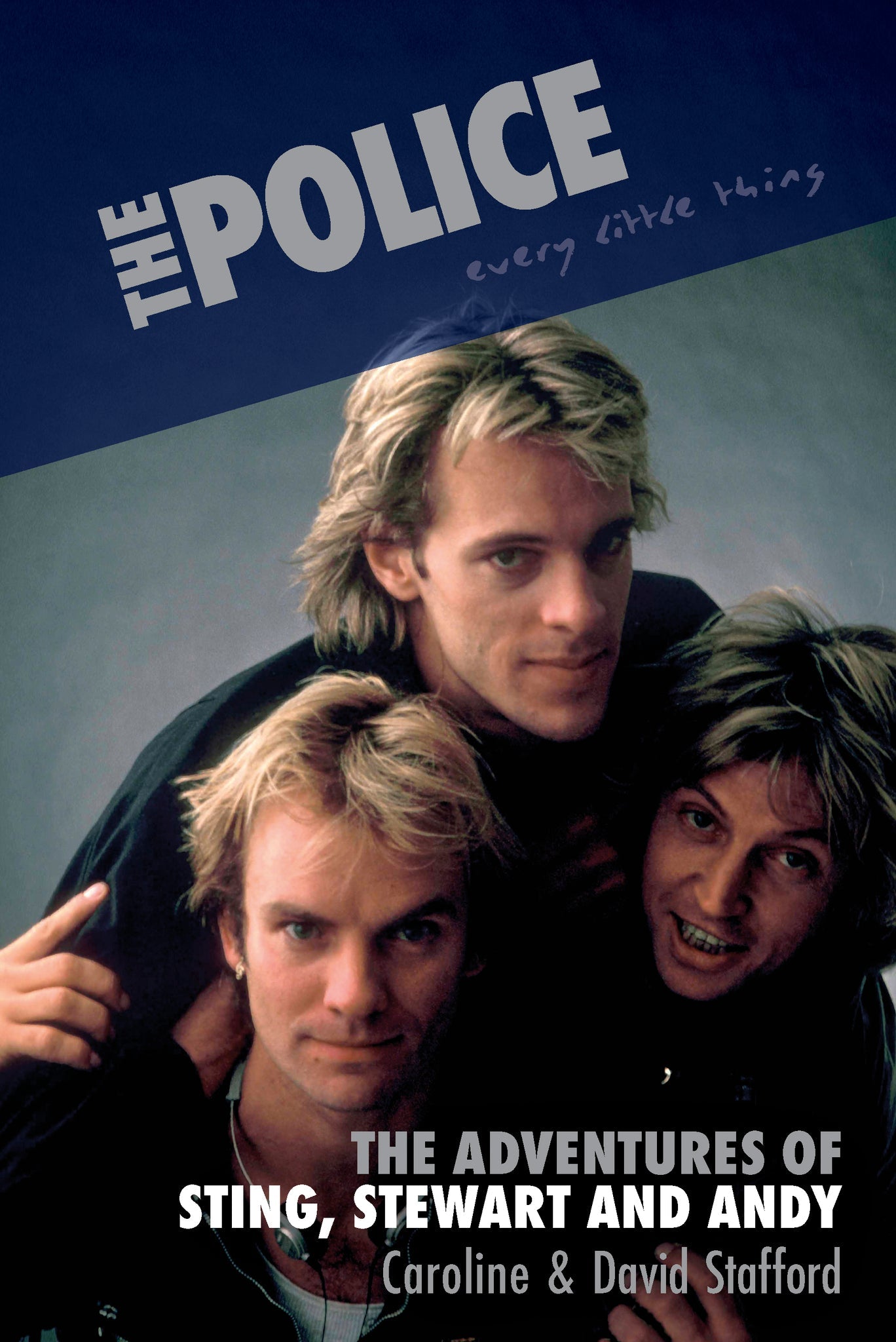 Cover image for The Police: Every Little Thing ISBN 9781787602304