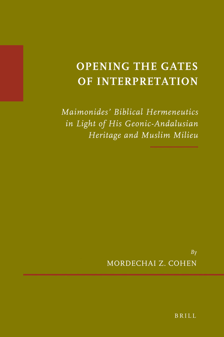 Cover image for Opening the Gates of Interpretation ISBN 9789004189324