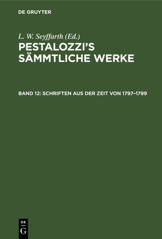 Schriften aus der Zeit von 1797–1799