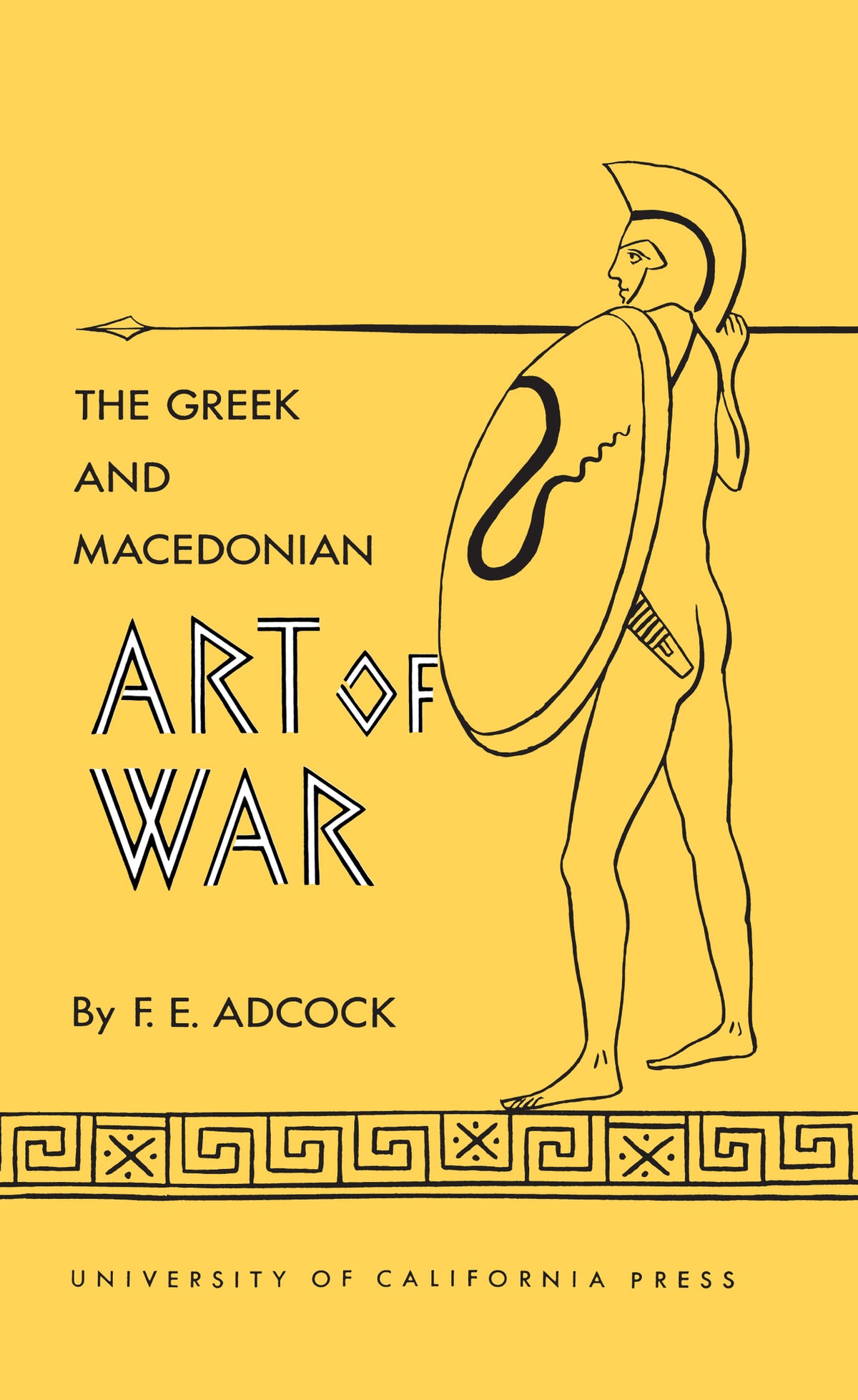 Cover image for The Greek and Macedonian Art of War ISBN 9780520340794