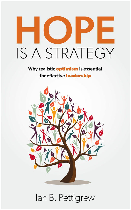 Hope is a Strategy