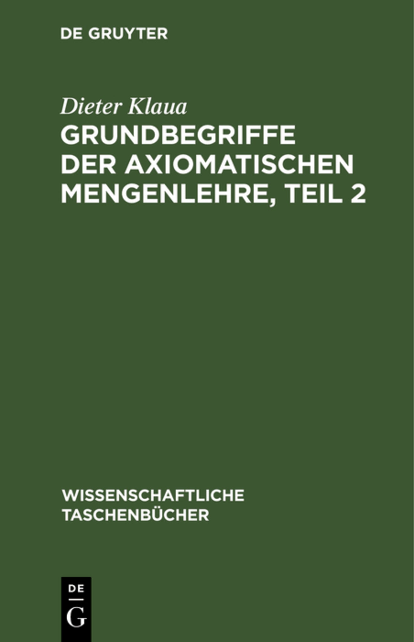 Grundbegriffe der axiomatischen Mengenlehre, Teil 2