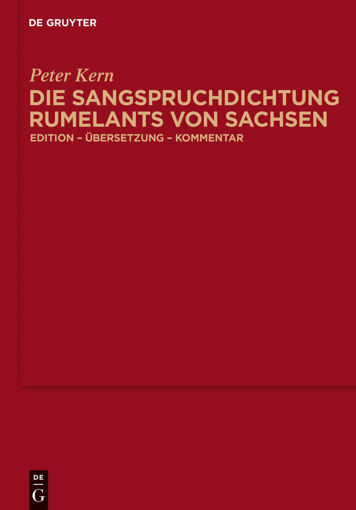 Cover image for Die Sangspruchdichtung Rumelants von Sachsen ISBN 9783110182149
