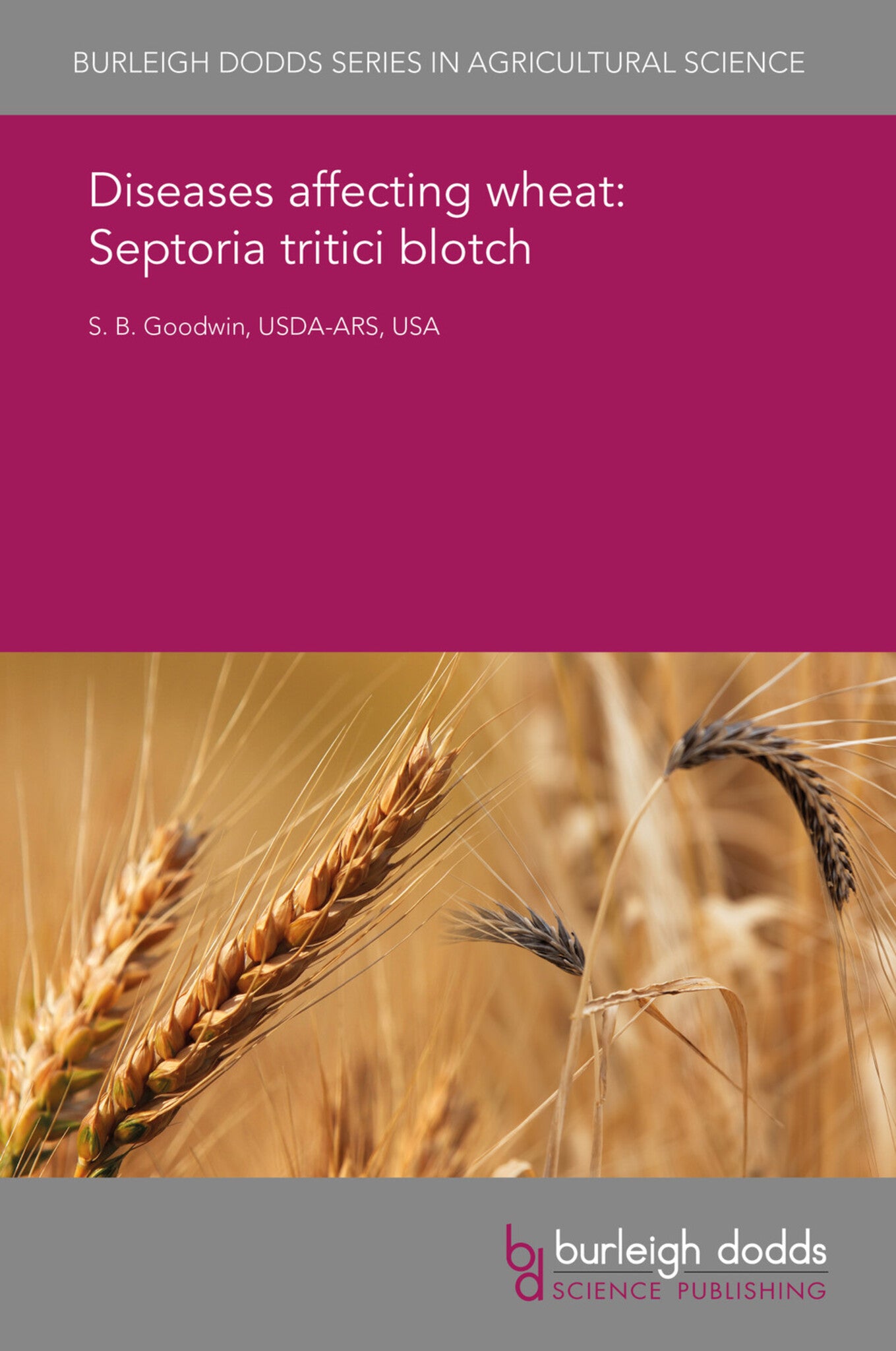 Cover image for Diseases affecting wheat: Septoria tritici blotch ISBN 9781838797355