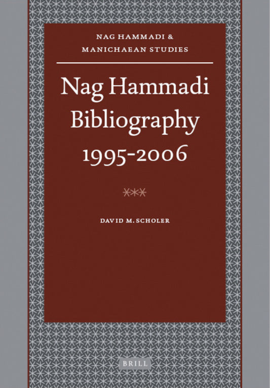 Nag Hammadi Bibliography 1995-2006