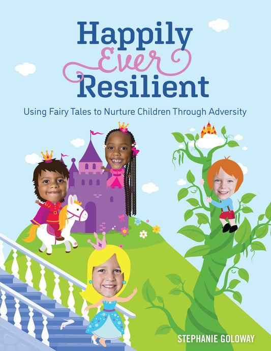 Happily Ever Resilient
