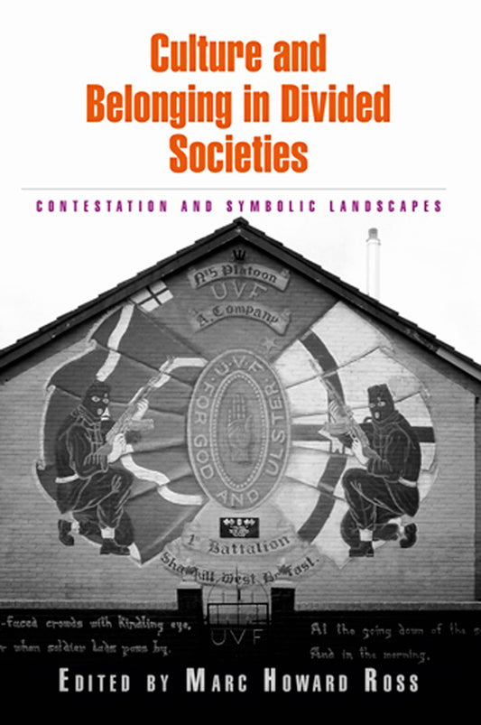 Culture and Belonging in Divided Societies