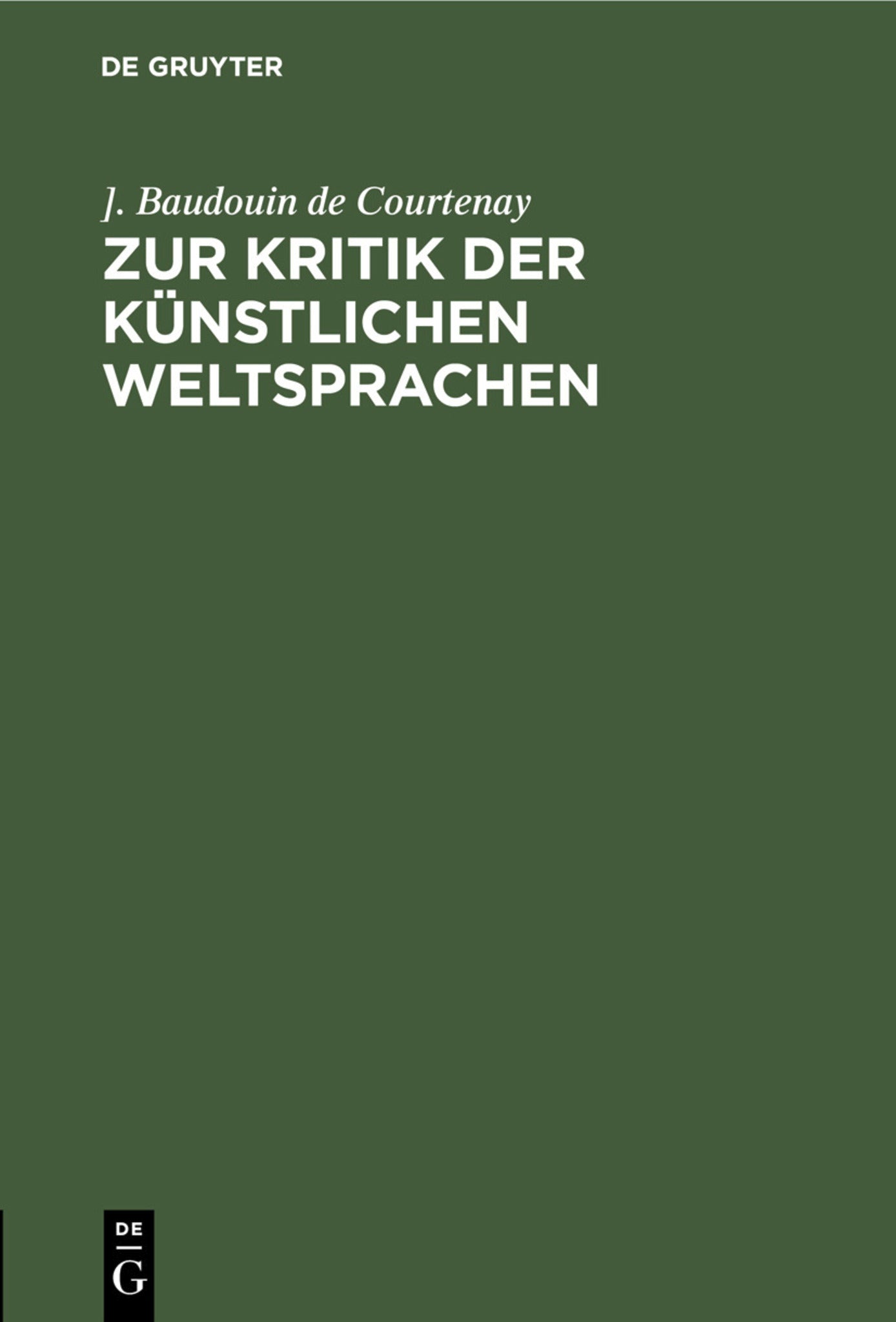 Zur Kritik der künstlichen Weltsprachen