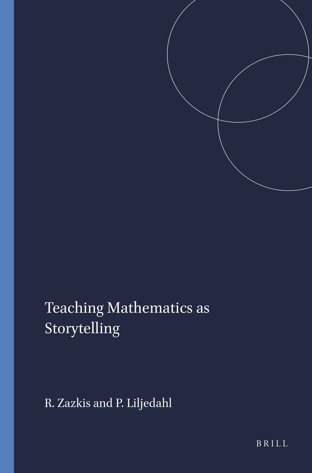 Cover image for Teaching Mathematics as Storytelling ISBN 9789087907334