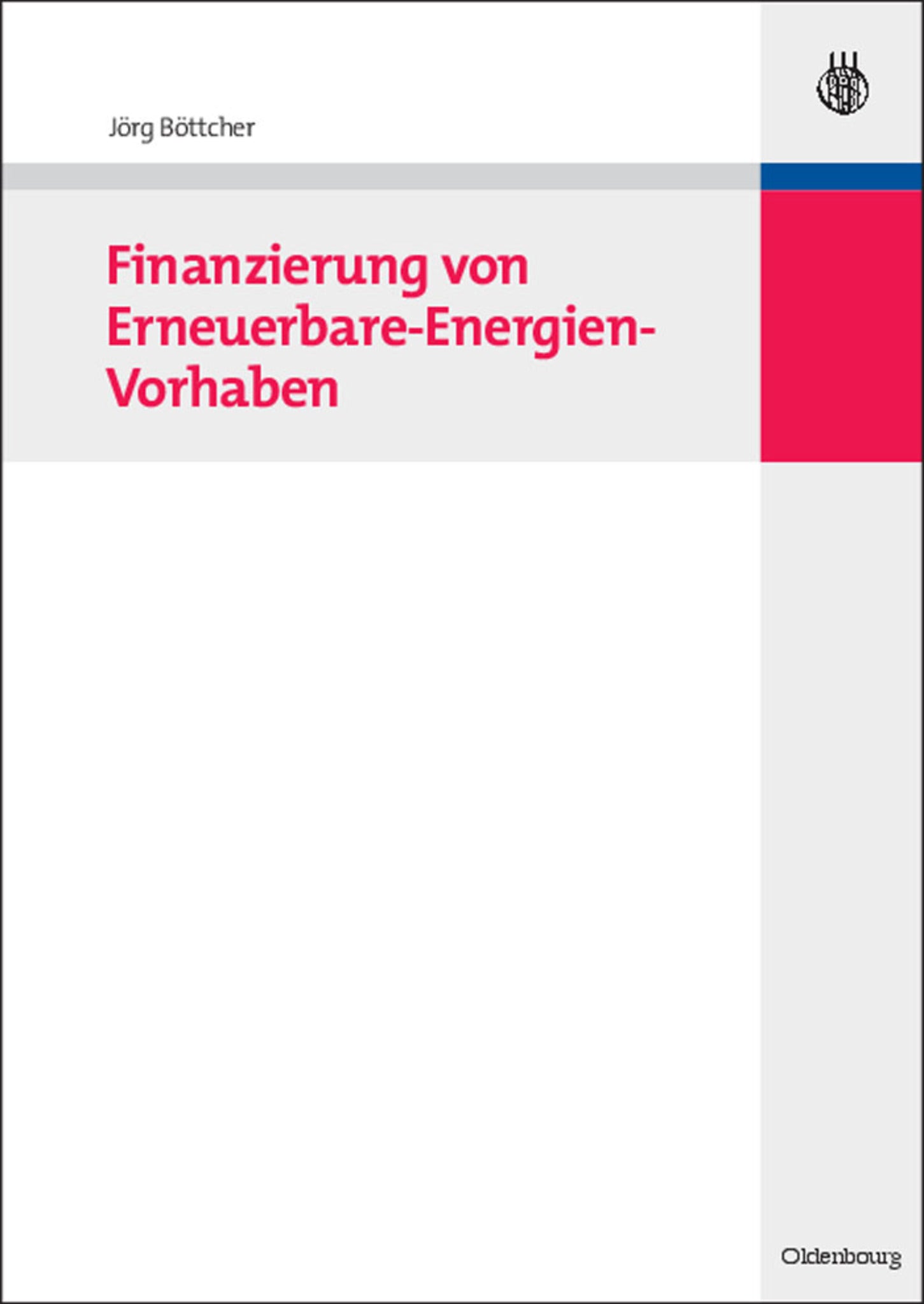 Cover image for Finanzierung von Erneuerbare-Energien-Vorhaben ISBN 9783486587203